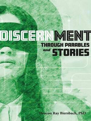 cover image of Discernment Through Parables and Stories